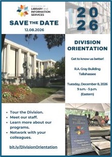 Save the Date announcement for Division of Library and Information Services Orientation on December 8, 2026, in Tallahassee. Includes schedule, location and networking details.